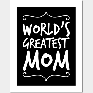 World's greatest mom Posters and Art